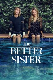 The Better Sister (2025) Hindi Season 1 Complete